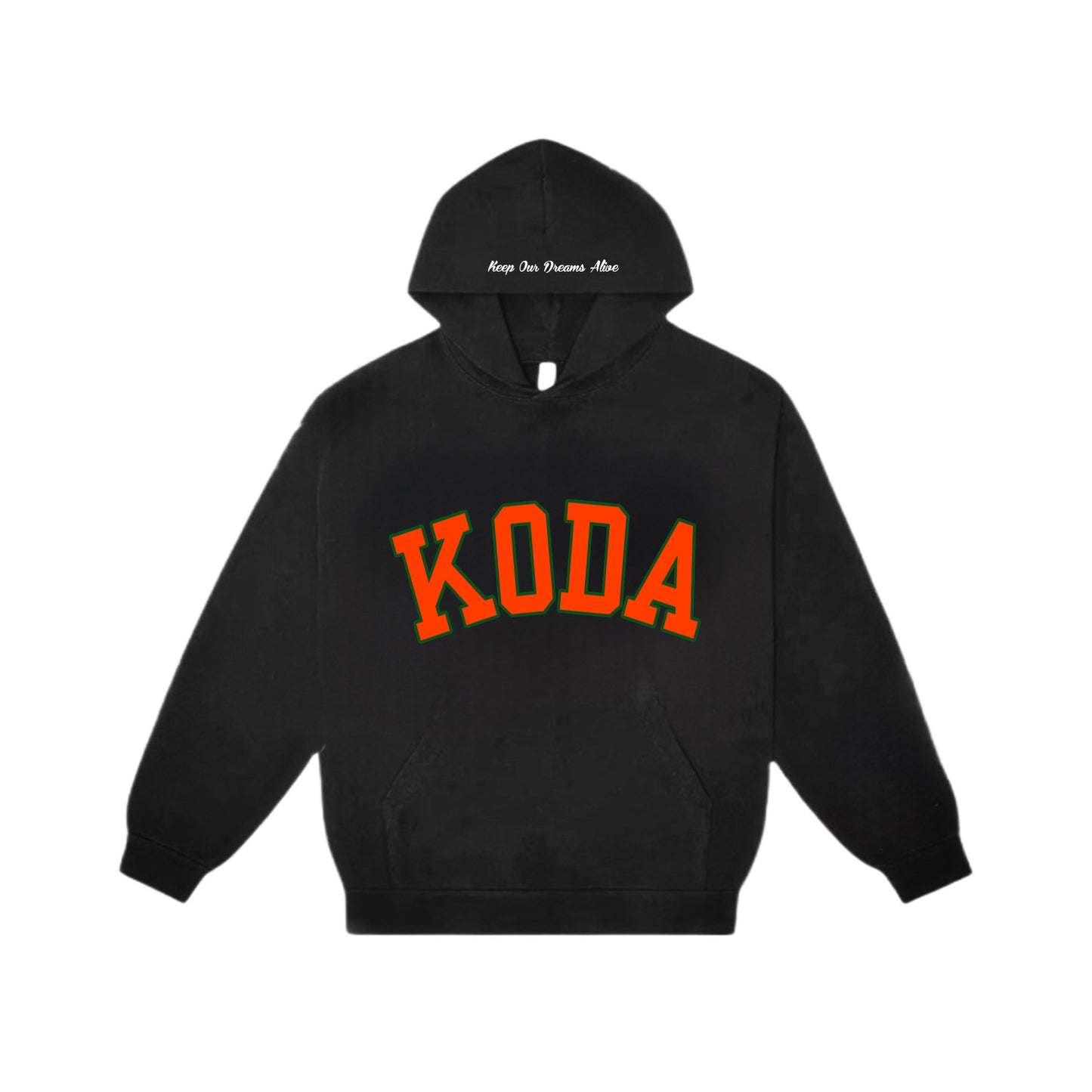 KEEP OUR DREAMS ALIVE HOODIE