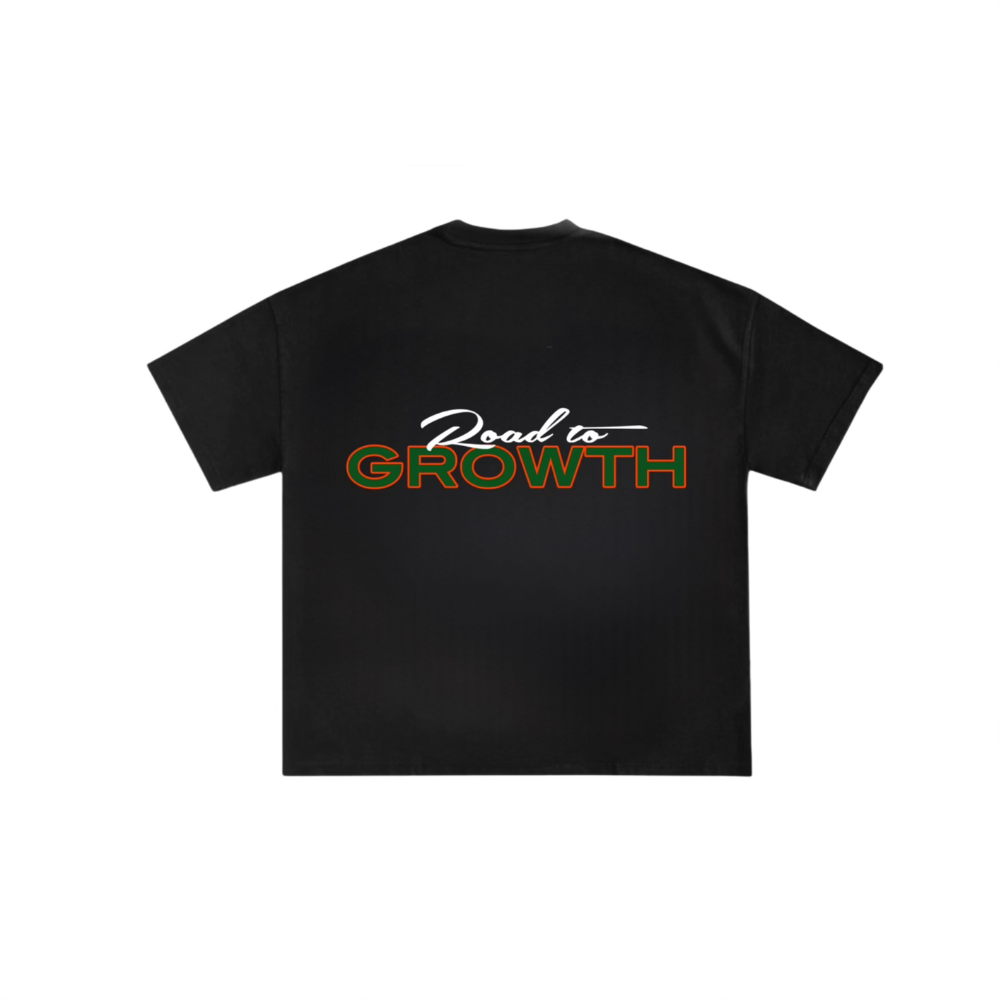 ROAD TO GROWTH SHIRTS