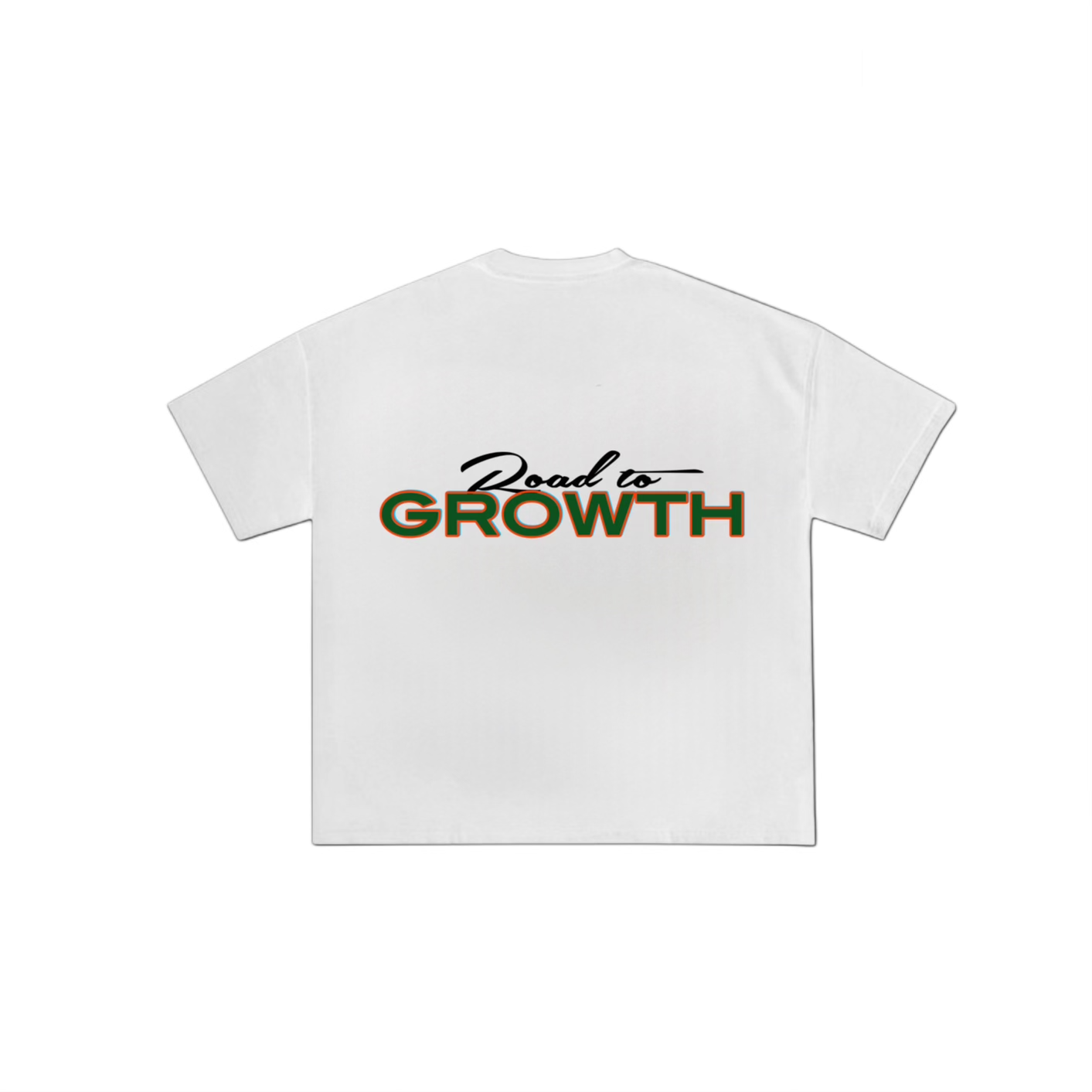 ROAD TO GROWTH SHIRTS